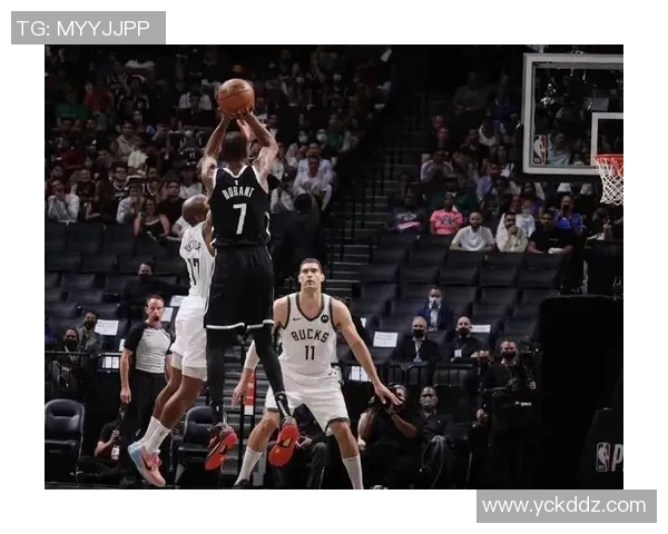 杜兰特在篮网对雄鹿比赛中的精彩数据表现分析与解读 杜兰特在篮网对雄鹿比赛中的精彩数据表现分析与解读